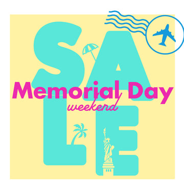 MEMORIAL DAY WEEKEND SALE