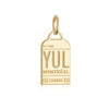 Solid Gold Canada Charm, YUL Montreal Luggage Tag - JET SET CANDY  (1720181981242)