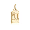 Gold Canada Charm, YUL Montreal Luggage Tag - JET SET CANDY  (1720181981242)
