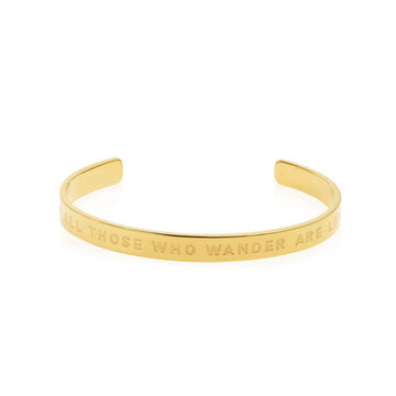 Not All Those Who Wander Are Lost Cuff, Gold
